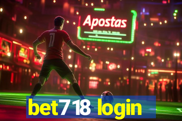 bet718 login